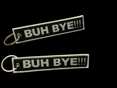 BUH BYE... Luggage Tag
