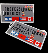 PROFESSIONAL TOURIST™ Luggage Tags GRAY. ISRAEL.MOROCCO.PR.CANADA
