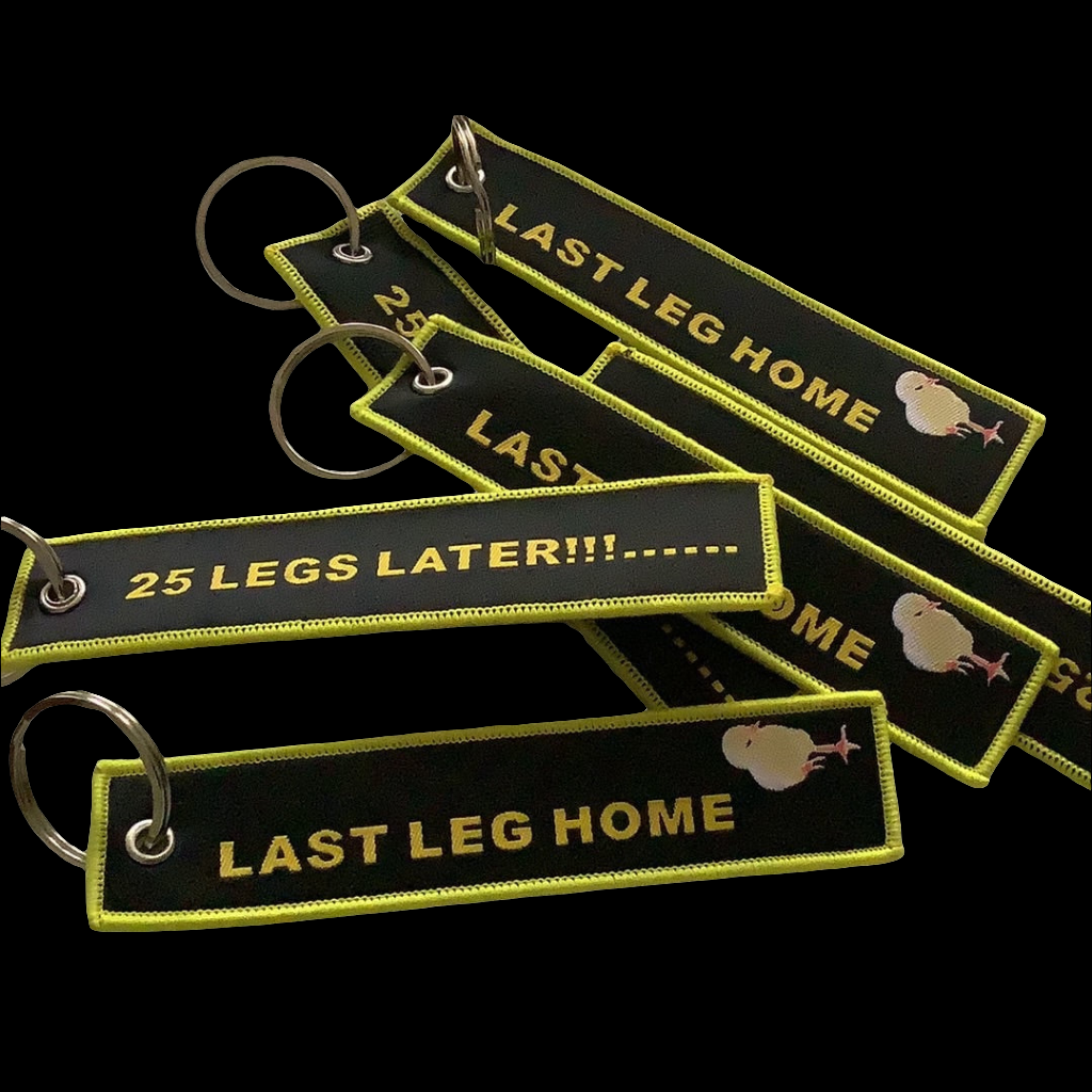 LAST LEG HOME …. 25 LEGS LATER Key Chain