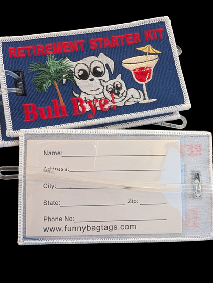 RETIREMENT STARTER KIT Luggage Tag