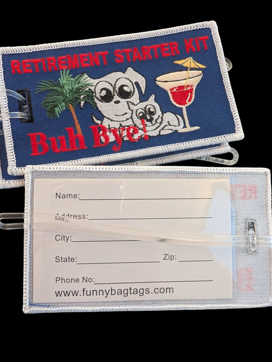 RETIREMENT STARTER KIT Luggage Tag