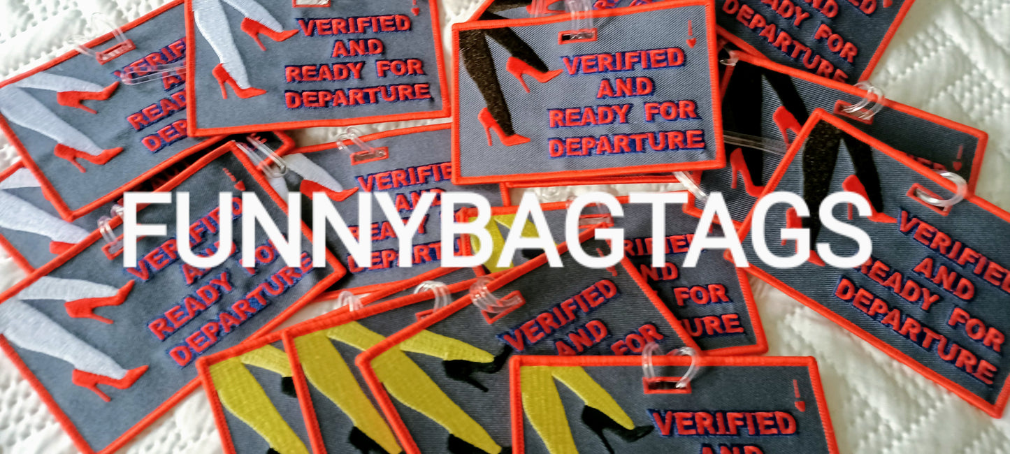 VERIFIED AND READY FOR DEPARTURE Luggage Tag