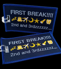 FIRST Break!... Luggage Tag