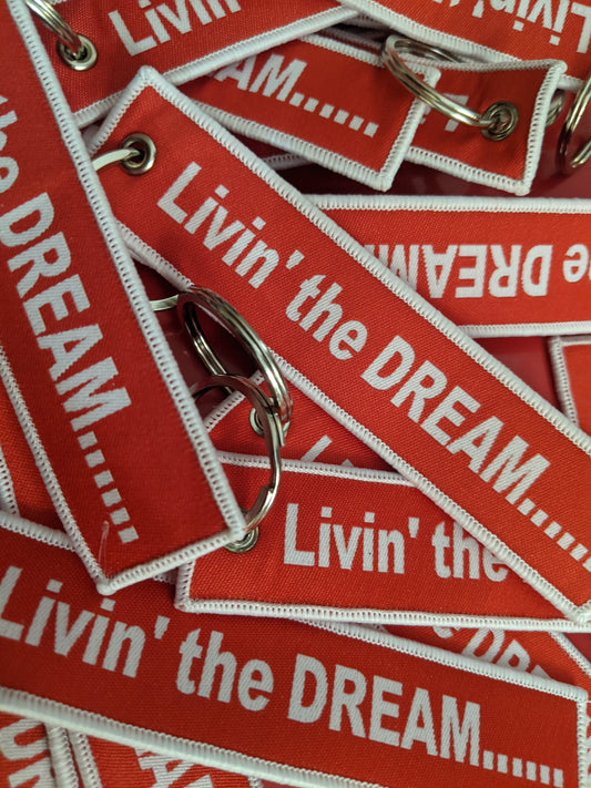 LIVIN’ THE DREAM!  Luggage Tag